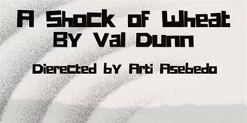 A Shock of Wheat by Val Dunn
