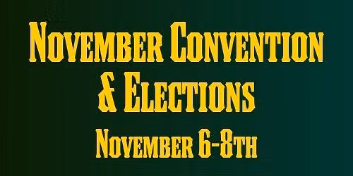 November Annual Convention and Elections