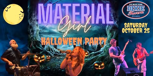 Rock\/PopRock Party Band: MATERIAL GIRL - 9:30pm