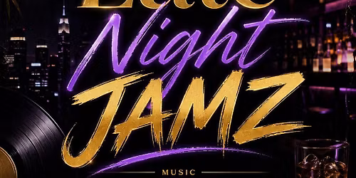 Late night Jams