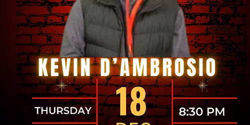 Kevin D'Ambrosio- Thursday Laughs