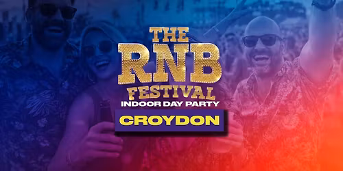 The RNB Festival - Croydon
