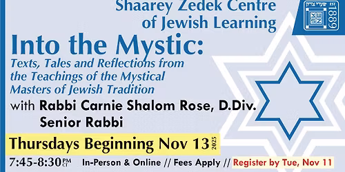 Into the Mystic with Rabbi Carnie Shalom Rose, D.Div., Senior Rabbi