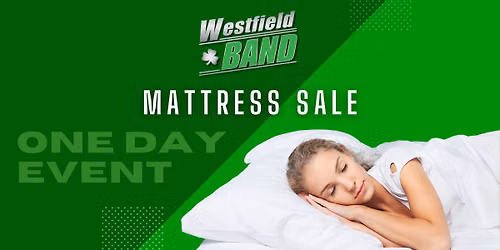 Westfield Bands Mattress Sale Fundraiser!