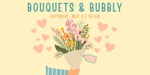 Family Event | Bouquets & Bubbly