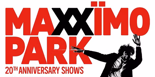 Maximo Park Nottingham Tickets