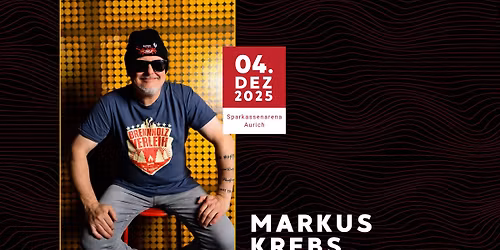 Markus Krebs \u2022 04.12.2025 \u2022 Sparkassenarena Aurich