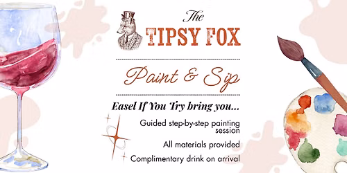 Paint & Sip at The Tipsy Fox