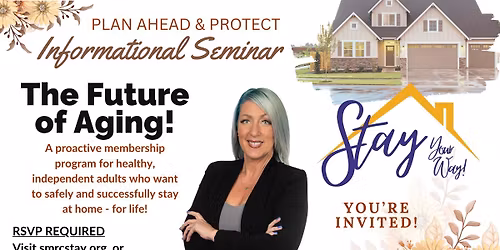 The Future of Aging - Informational Seminar