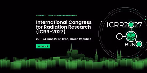 International Congress on Radiation Research (ICRR-2027), Brno, Czech Republic