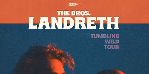 The Bros. Landreth - Vancouver