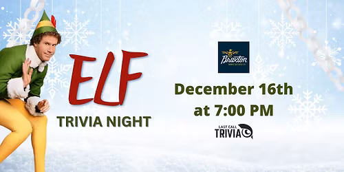 Elf Themed Trivia at Braxton Brewing Covington 7:00PM to 9:00PM