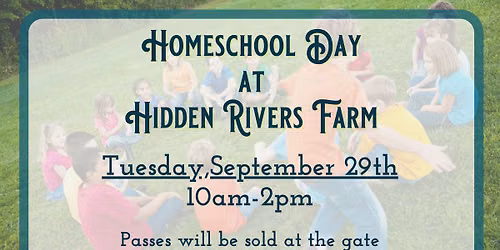 Homeschool Day at Hidden Rivers Farm