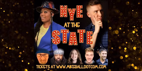 NYE Comedy Show @ The State