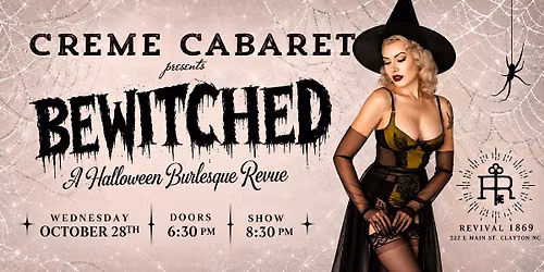 Bewitched ~ Halloween Burlesque Revue