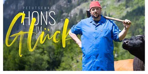 Petutschnig Hons - Hons im Gl\u00fcck - Burgarena Finkenstein - K\u00e4rnten-Premiere