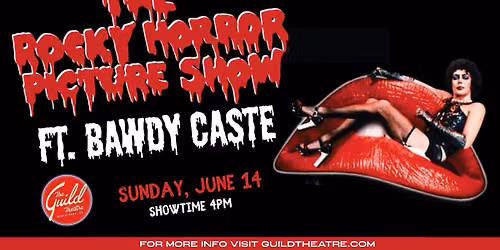 Rocky Horror Picture Show ft. Bawdy Caste at The Guild