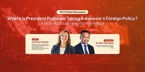 Where is President Prabowo Taking Indonesia’s Foreign Policy?