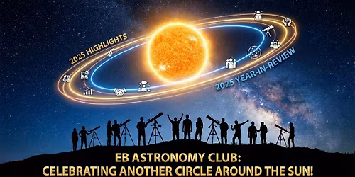 EB Astronomy Club - End of Year Recap