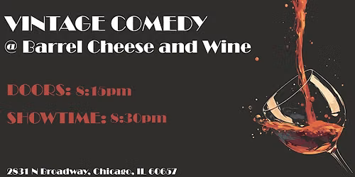 Vintage: A comedy show at Barrel Cheese & Wine
