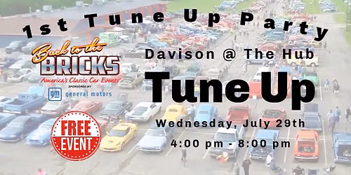 1st Back to the Bricks Tune-Up Party 2026 DAVISON