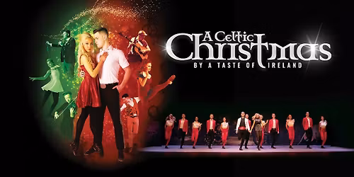 A Celtic Christmas by A Taste of Ireland - Christchurch