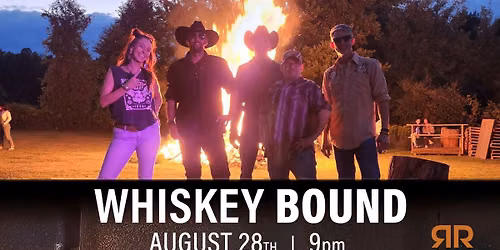 Whiskey Bound - Live at Rapid River Stillhouse