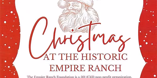 Holiday Magic at the Historic Empire Ranch