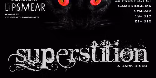 SUPERSTITION DEVIL'S NIGHT W\/ LIPSMEAR LIVE