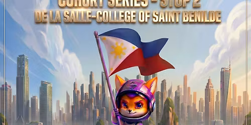 READY PLAYER S: Cohort Series - Stop 2 | De La Salle-College of Saint Benil