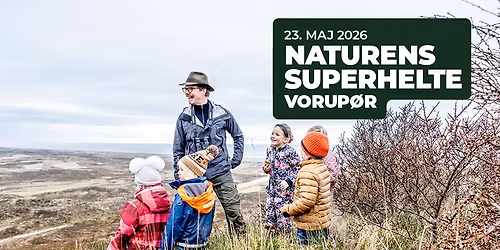 Naturens Superhelte i Thy