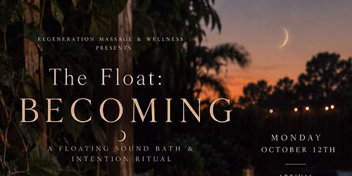 The Float: Becoming