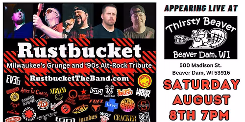 Rustbucket at Thirsty Beaver \u2014 Beaver Dam, WI