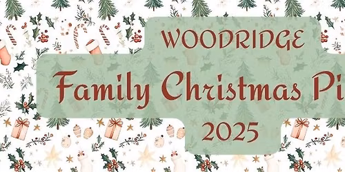 \ud83c\udf84 Woodridge Christmas Picnic 2025