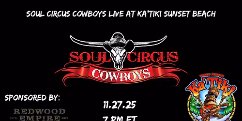 Soul Circus Cowboys LIVE at Ka'Tiki