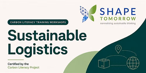 Shape Tomorrow Carbon Literacy Workshop _ Sustainable Logistics