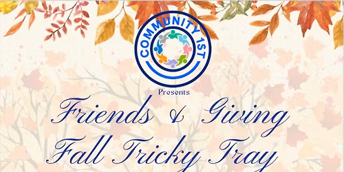 Friend & Giving Tricky Tray