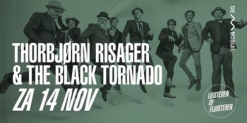 Thorbj\u00f8rn Risager & The Black Tornado | De Bosuil
