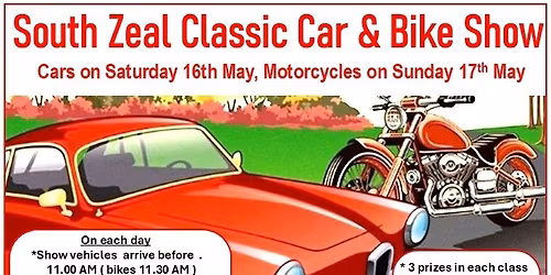 South Zeal Classic Car & Bike Show Sat 16th and Sun 17th May 2026