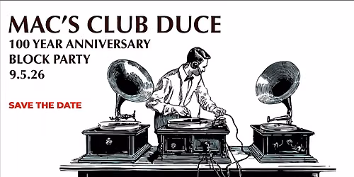 Mac\u2019s Club Deuce 100-Year Anniversary Block Party | Miami Beach -