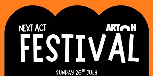 Next Act Festival