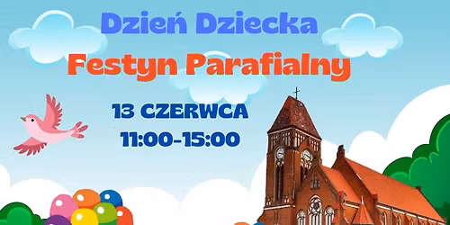 DZIE\u0143 DZIECKA FESTYN PARAFIALNY