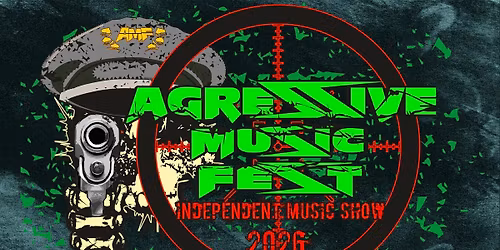 AGRESSIVE MUSIC FEST 2026