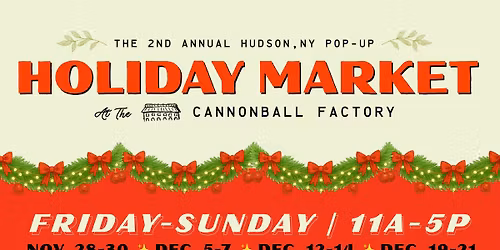 Pop-up Holiday Market at the Cannonball Factory