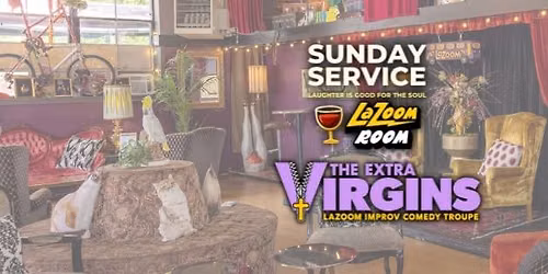 Sunday Service: LaZoom Improv
