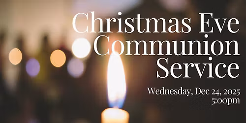 Christmas Eve Communion Service at Heritage Baptist Church