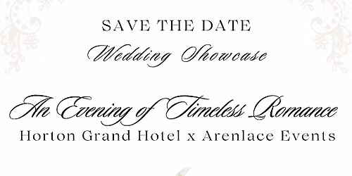 An Evening of Timeless Romance | Horton Grand Hotel x Arenlace Events