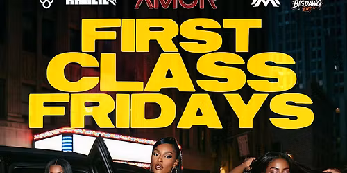 First Class Fridays