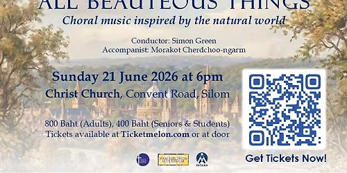 Bangkok Music Society Choir Concert - All Beauteous Things