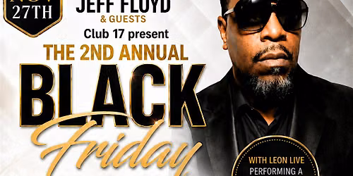 Club 17 Present a Black Friday Black-Tie Affair